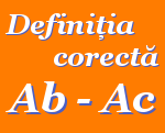 Definiția corectă Ab - Ac